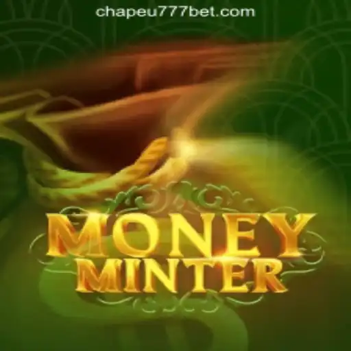 Discovering the Thrilling World of MoneyMinter: CHAPEU777 Oficial Slots Brasil #1