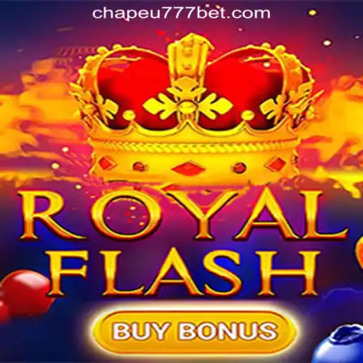 RoyalFlashBuyBonus: Dive into the Excitement with CHAPEU777 Oficial Slots Brasil #1