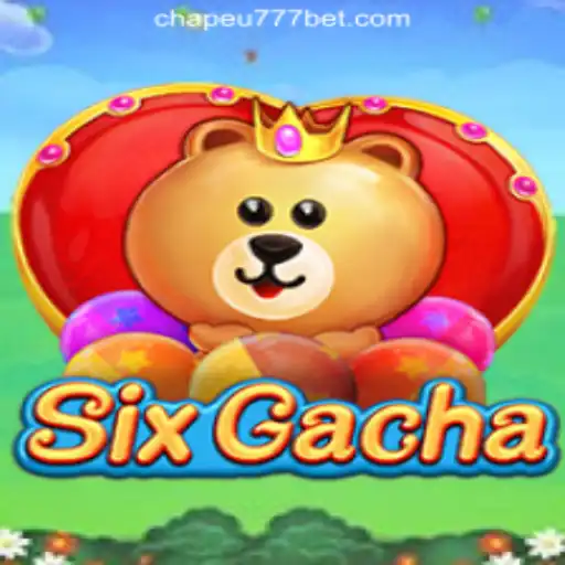 Exploring SixGacha: The Rise of CHAPEU777 Oficial Slots Brasil #1